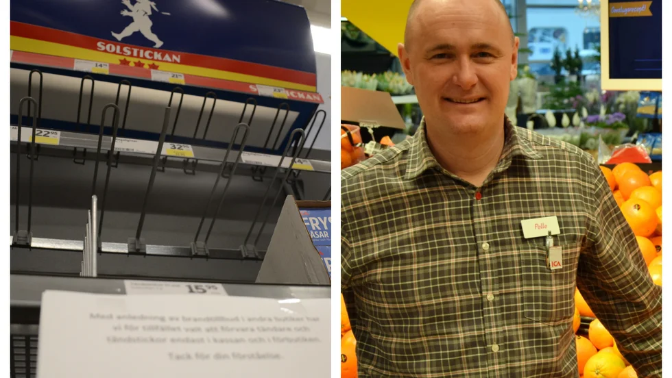 Tändstickor och tändare är borta från hyllorna i butiken. Pelle Lindqvist på Ica Kvantum förklarar att det beror på brandtillbud i en annan butik och att det förekommer en slags utmaningar på sociala medier som innebär hot mot butikerna