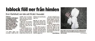 Isblocket i Karlshult föll troligtvis från flygplan