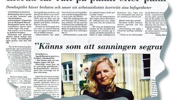 Tisdagen den 11 juni var en glädjens dag för Ingrid Elerud.  Domkapitlet meddelade att beslutet om en erinran mot henne var upphävt.