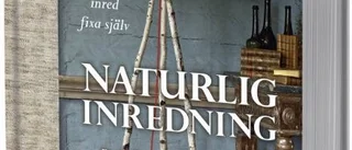 Naturlig inredning för den trendige