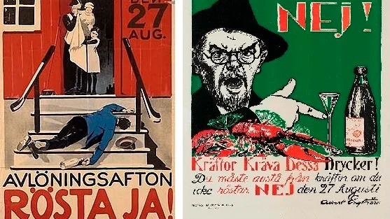 En av ja-sidans affischer som pekade på vådan av spriten och nej-sidans affisch, ritad av Albert Engström.