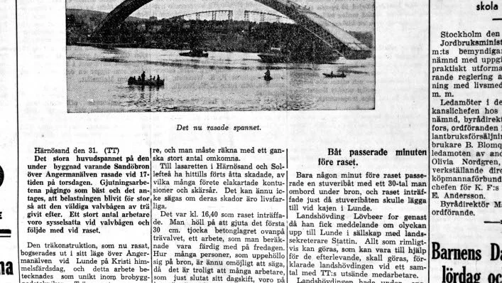 Det stora broraset vid Lunde fick mindre rubriker än det skulle ha förtjänat. Kriget stal utrymmet.