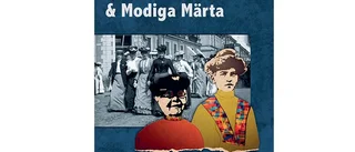 Stridbara Siri & Modiga Märta. Ny bok av Marianne Westin