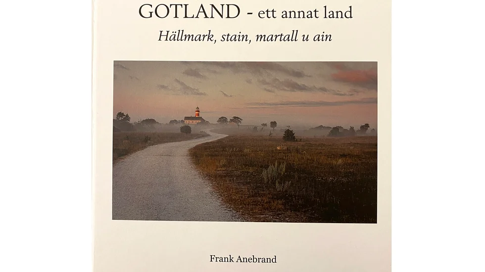Frank Anebrand är flitigt återkommande på Gotland med sin kamera. Nu släpper han sin bok med bilder ifrån ön.   