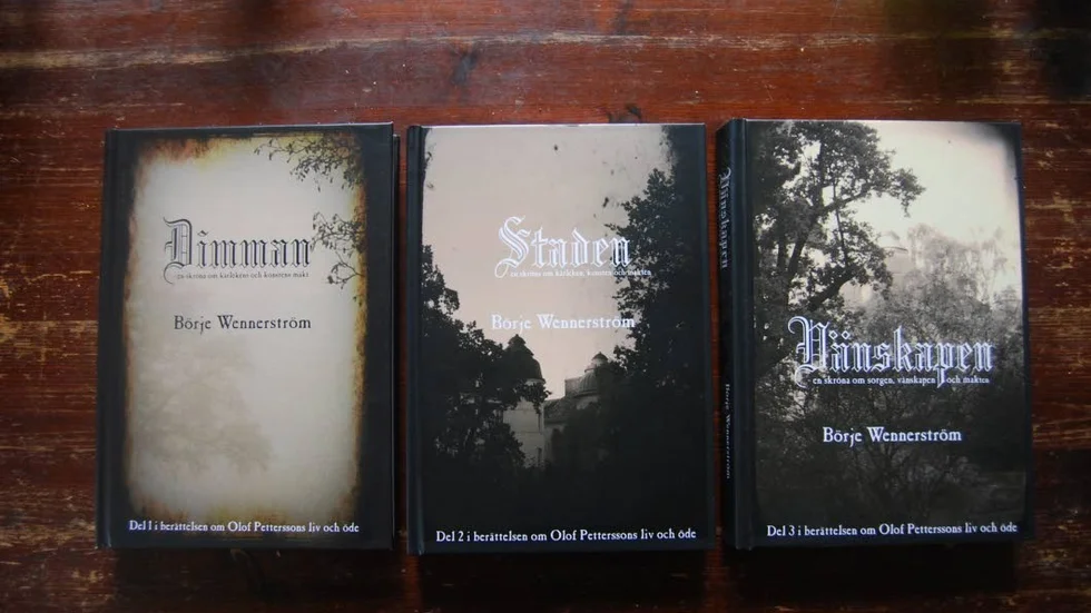 Debutant. Dimman, Staden och Vänskapen heter böckerna i Börje Wennerströms triologi. Till hösten ger han ut en ny fristående bok.