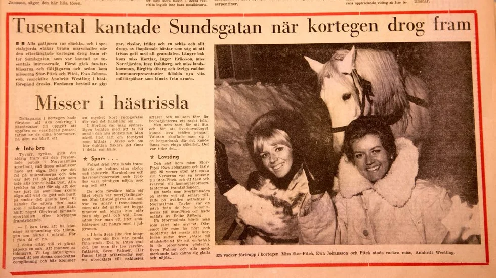 Ingen miss. Kortegen med hästar, släder och fackeltåg genom stan drog rejäl publik. I en av risslorna satt skönhetsmissarna Ewa Johansson och Annbritt Westling.