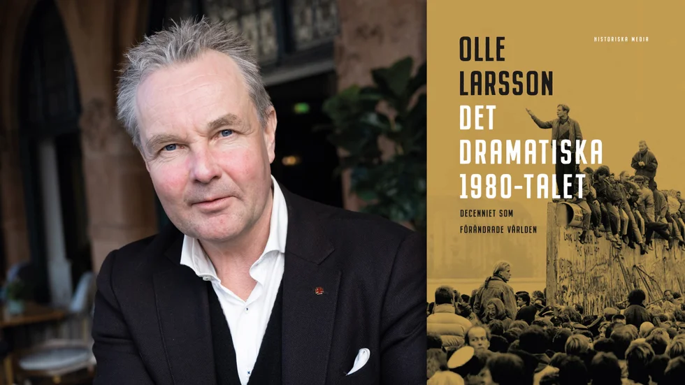 Historikern Olle Larsson och hans aktuella bok Det dramatiska 1980-talet (Historiska Media).