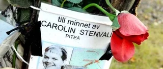 Ett år efter mordet på Carolin Stenvall