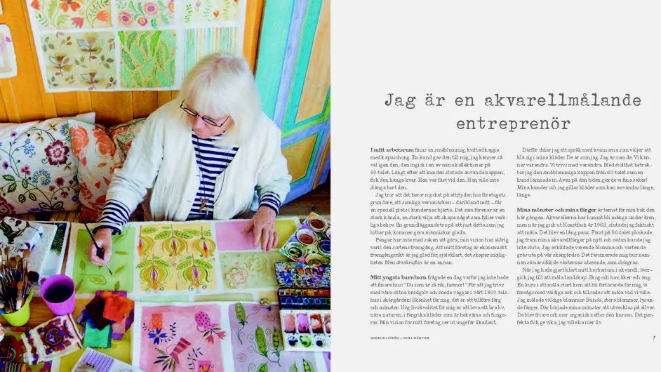 akvarellmålare. Klädskaparen Gudrun Sjödén.