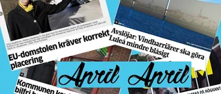 Årets aprilskämt: ”Blåsiga Luleå kan vara som bortblåst"