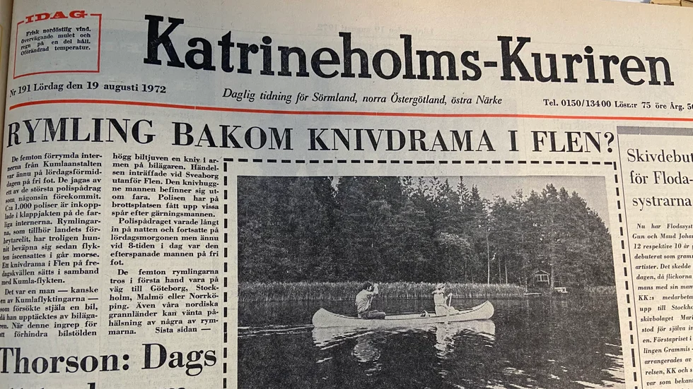 Den 19 augusti 1972 kunde man läsa i Katrineholms-Kuriren om ett knivdrama i Flen som kopplades samman med att femton interner rymt från Kumlaanstalten. 