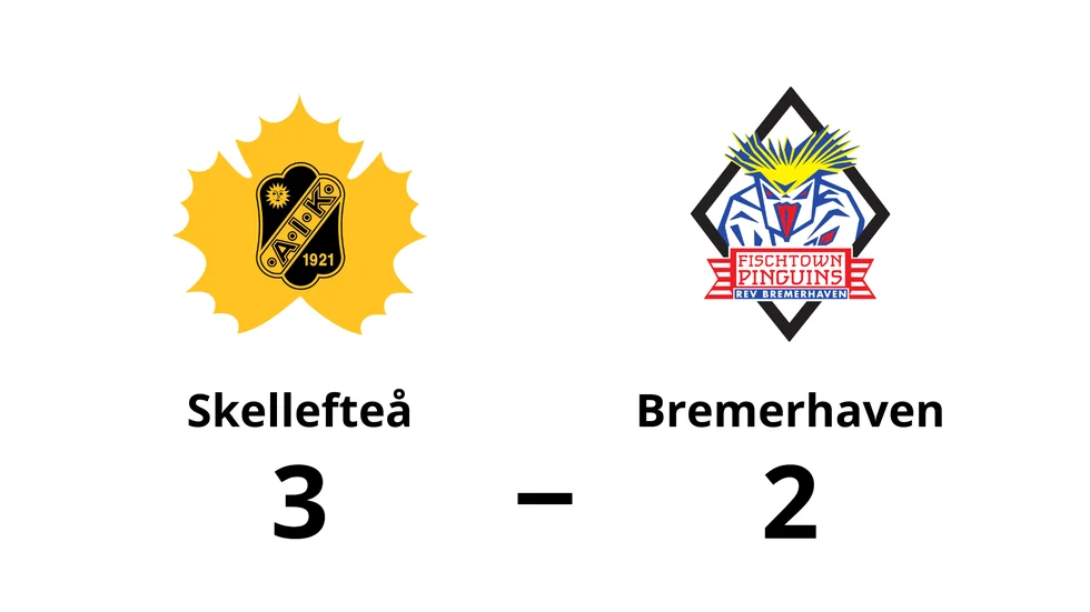 Skellefteå AIK vann mot Pinguins Bremerhaven