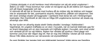 Pojke svårt skadad vid kalkbrottsklättring – fick sten i huvud