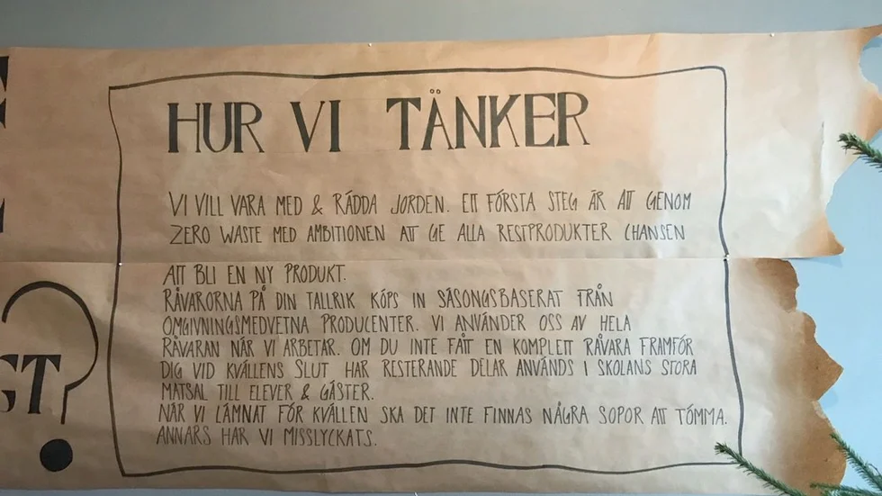 Eleverna på skolan har formulerat tankarna inför årets julbord. "När vi lämnat för kvällen ska det inte finnas några sopor att tömma. Annars har vi misslyckats".