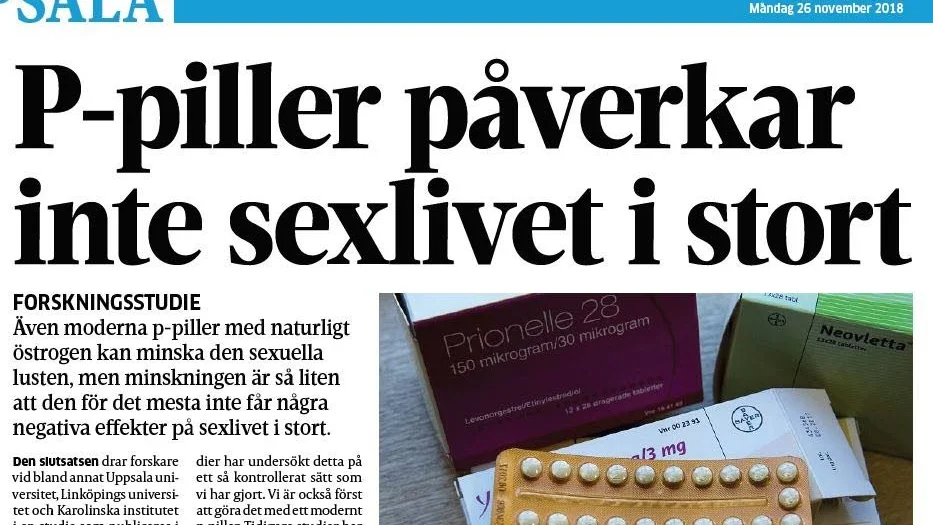 26 november publicerade UNT en artikel om en studie som inte fann någon betydelsefull påverkan av p-piller på den sexuella lusten. Men studien var för liten för att fånga in denna