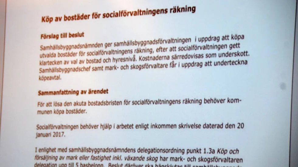 I BESLUTSUNDERLAGET. På politikernas bord.