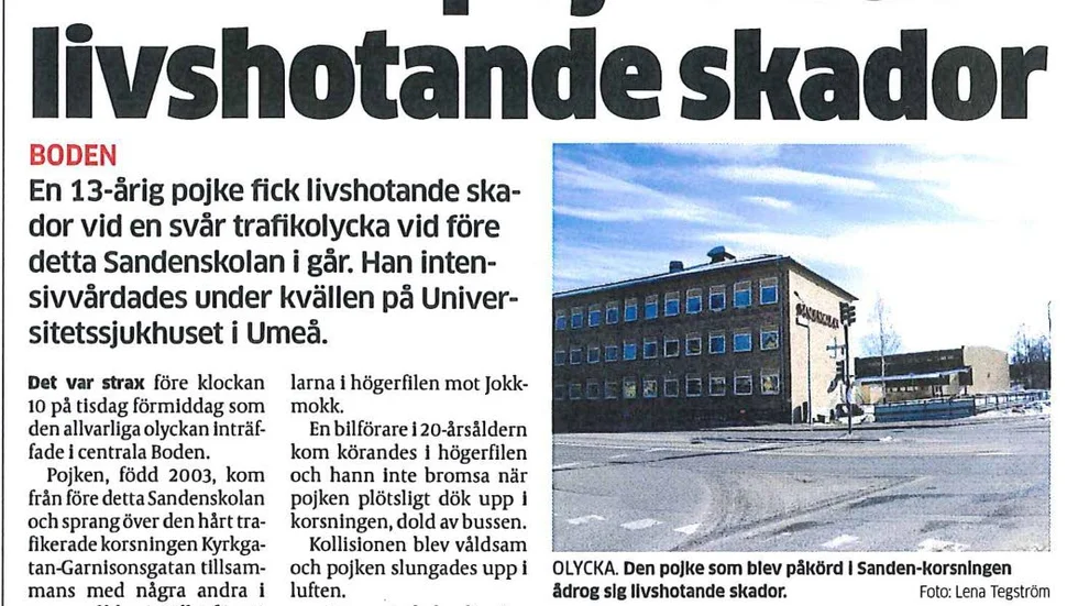 INGA MISSTANKAR. NSD dagen efter olyckan. Polisen har utrett olyckan och det finns inga brottsmisstankar mot bilföraren som var inblandad i bilolyckan.