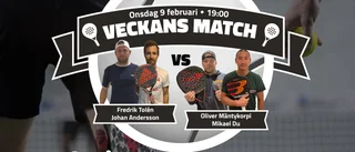 Tolén/Andersson mötte Mäntykorpi/Du – se padeldrabbningen här