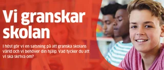 Vi granskar skolan