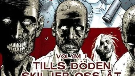 SVENSK  ÖVERSÄTTNING. Robert Kirkmans skapelse The Walking Dead har översatts till svenska, två volymer än så länge.