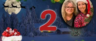 Anna och Jessicas julkalender: Lucka 2 • Testa dina kunskaper – var med i utlottning av trisslotter och presentkort