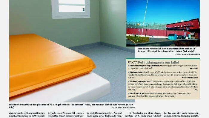 Den 6 september skrev PT om den oskyldigt mordmisstänkte 72-årige mannen från Piteå.