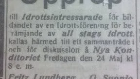 Intresserade för bildandet av Piteå idrottsförening kallades genom ett upprop i Piteå-Tidningen i maj 1918.