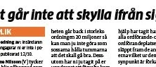 Hade det inte varit bättre att bromsa redan i april?