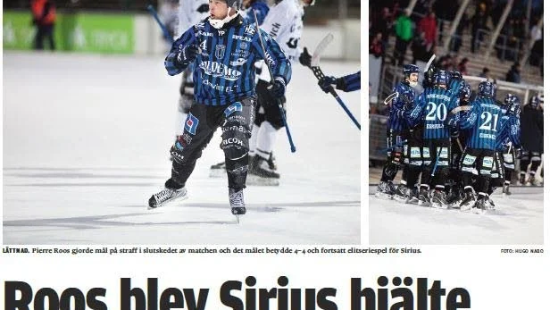 UNT 11 mars 1013. Pierre Roos har räddat Sirius genom sitt straffmål på övertid mot Gripen.
