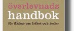 Recension: Överlevnadshandbok för flickor om frihet och heder.