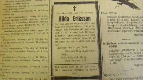 17 barn födde Hilda Eriksson i Älvsbyn. Hon lämnade den jordiska tillvaron i början av 1939. Kvar fanns då bara två döttrar.