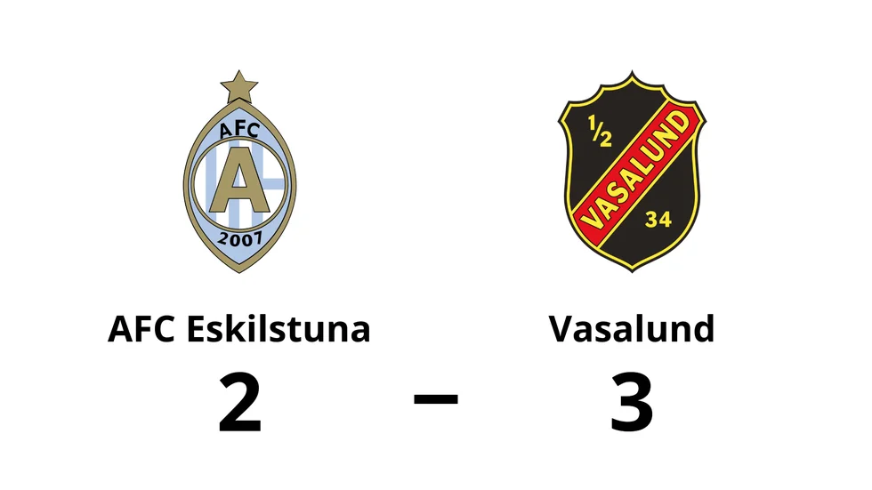AFC Eskilstuna förlorade mot Vasalund
