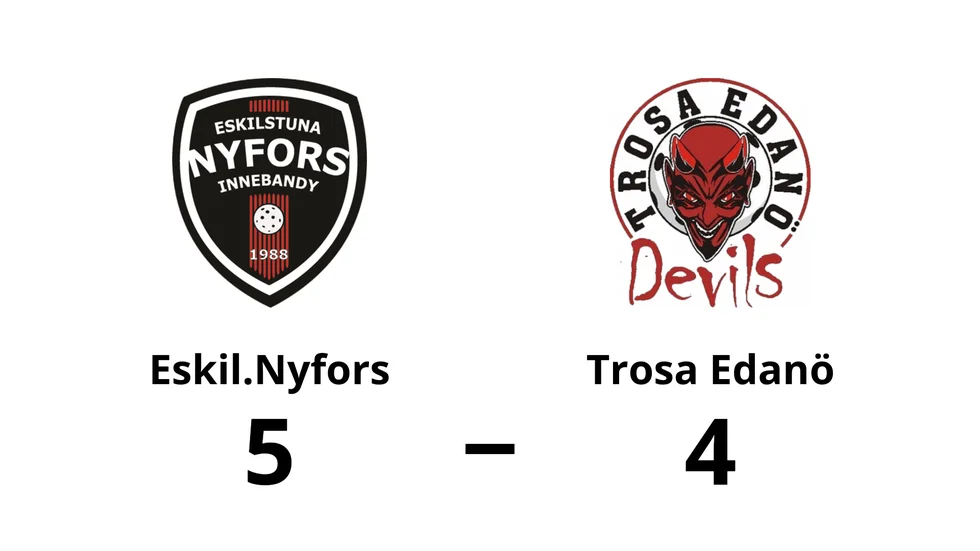Eskilstuna Nyfors IK vann mot Trosa Edanö