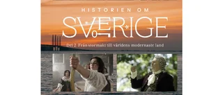 Historien om Sverige – del 2 : Från stormakt till världens modernaste land 