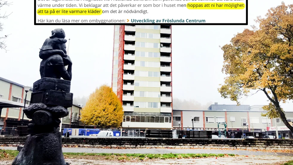 Höghuset på Sturegatan 9 i Fröslunda centrum blir av med värmen under ett och ett halvt dygn. Fastighetsförvaltarna Kfast hoppas att de boende kan ta på sig mera kläder om det behövs.