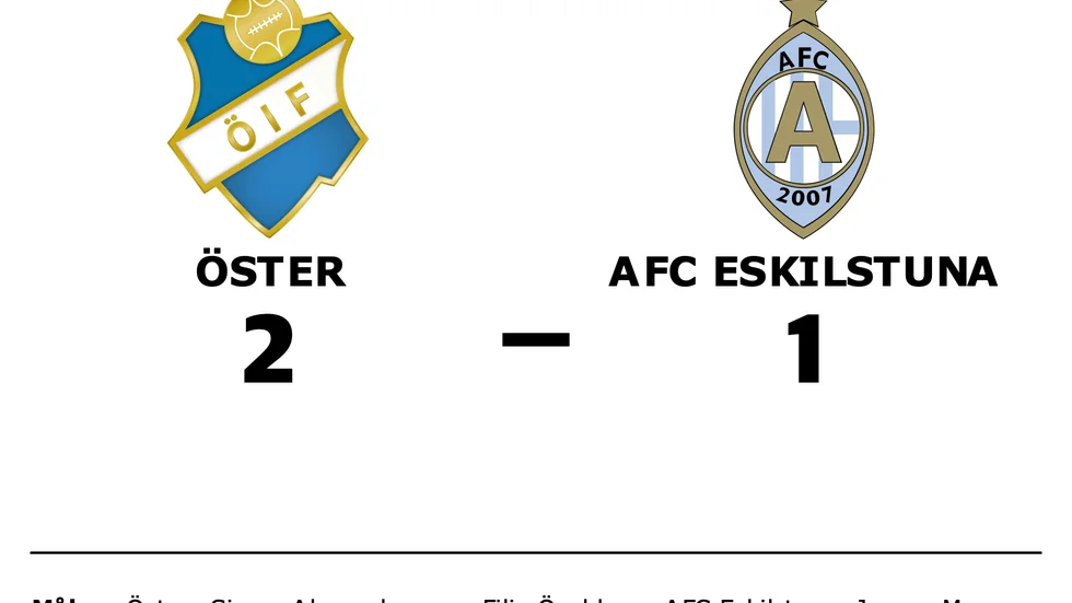 Öster vann mot AFC Eskilstuna