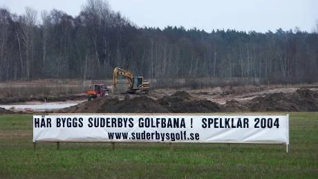 Det var då. Optimismen var                   stor när golfbanan byggdes vid Suderbys, men nu är tongångarna annorlunda.Arkivbild: Ulf Glimfalk