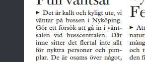 Eländet med väntsalen är en följetong