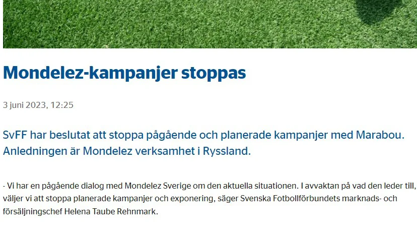 I början av juni berättade SvFF att de stoppat pågående och planerade kampanjer.