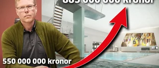 Notan skenar – kostnaden för jättebadhuset kan bli nära en MILJARD • "Löpande räkning är till stora delar orsaken"
