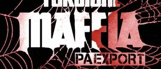 Om maffians tentakler runtom i världen