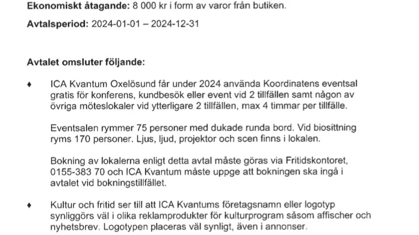 Avtalet mellan Oxelösunds kommun och ICA Kvantum. Oxelösunds kommuns kultur- och fritidschef Anders Magnusson har upprättat ett partnerskap med grannen ICA Kvantum, där betalningen är fikabröd.