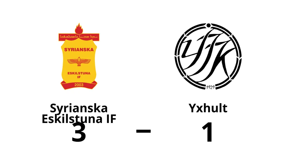 Syrianska Eskilstuna IF vann mot Yxhults IK