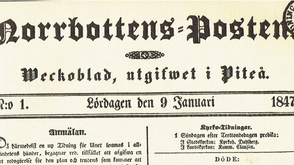 Tidning nummer två i Piteå var Norrbottens-Posten, som startade 1847 och lades ner 1916.