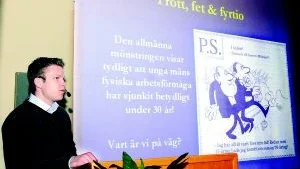 Osunt liv. Idrottsfysiologen Jacob Lindh föreläste i går om hur viktigt det är att vi vi rör på oss under rubriken "den livsfarliga inaktiviteten".Foto:ANDERS STEINER