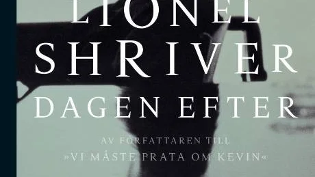 Lionel Shriever, Dagen efter.
