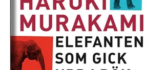 Haruki Murakami: Elefanten som gick upp i rök