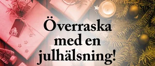 Överraska med en julhälsning!