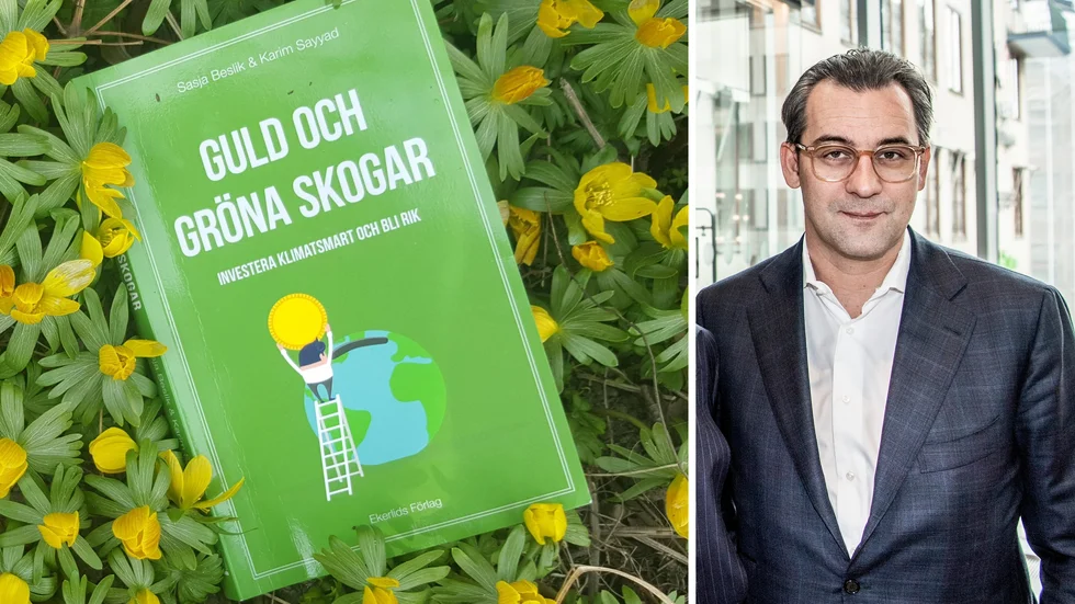 Vi är bara gäster på den här planeten. Och som gäster måste man ta ansvar, säger Sasja Beslik som har skrivit boken Guld och gröna skogar som handlar om klimatsmarta investeringar.