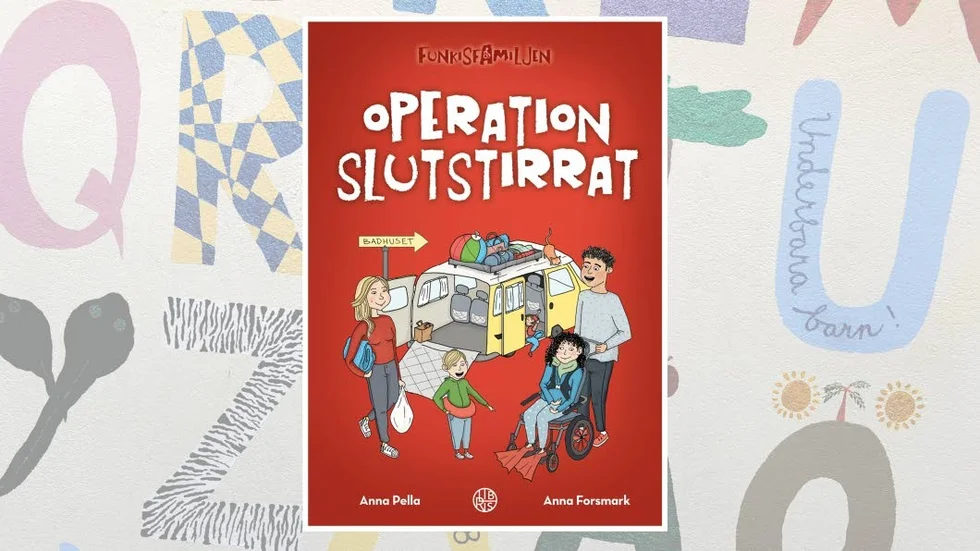 ”Operation Slutstirrat” är första delen i en ny bokserie om Funkisfamiljen.
